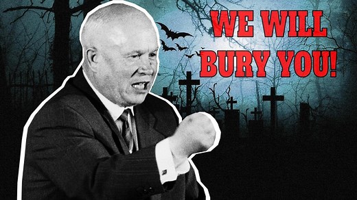 ‘We will bury you’: What Nikita Khrushchev actually meant