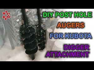DIY Post Hole Auger for Hydraulic Digger Attachment