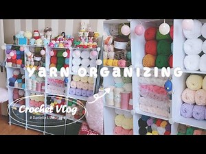 Crochet studio vlog ♡ Yarn organization ♡ yarn storage setup