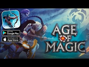 Age of Magic - First Time Playing - Gameplay Walkthrough 1 (Android, iOS)