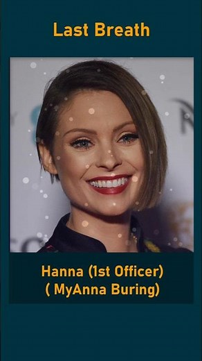 First Officer Hanna in Last Breath - MyAnna Buring😍 #movie #shorts