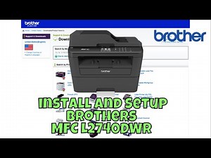 How to install And Setup Brothers MFC L2740DWR Printer Drivers 2025