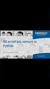 I 10 errori più comuni in Python