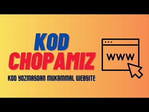 WEB SAYT YARATISH. Kod yozmasdan mukammal web sayt