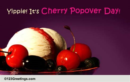 For Cherry Popover Day.