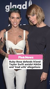 Lesbian actor and model Ruby Rose has spoken out in defence of her friend Taylor Swift amid online conspiracy theories linking the singer to MAGA, and claims she is a ‘trad wife’. | PinkNews