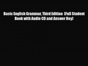 Download Basic English Grammar Third Edition  (Full Student Book with Audio CD and Answer Key)