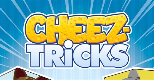 Cheez-Tricks