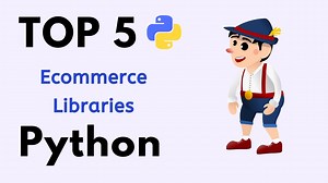 Top 5 Python Ecommerce Libraries in Django Python