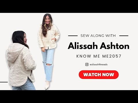 SEW ALONG WITH ALISSAH X KNOW ME ME2057