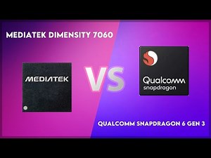 Mediatek Dimensity 7060 vs Qualcomm Snapdragon 6 Gen 3 Technical Comparison