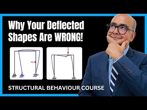 Best Way to Draw Deflected Shapes in Structural Frames | IStructE Structural Behaviour Course