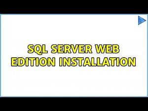 SQL Server Web Edition Installation