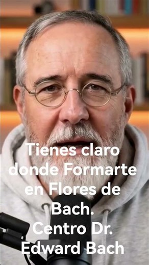 Formarte en Flores de Bach. Centro Dr. Edward Bach. José Salmeron Pascual