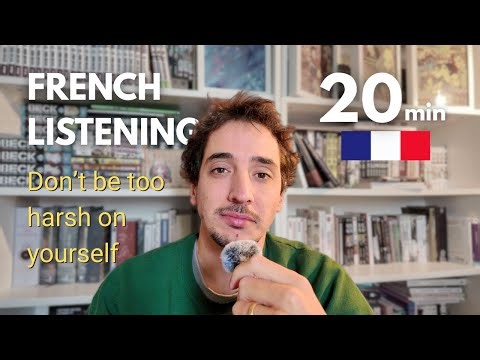 Don't be too harsh on yourself - Intermediate French Podcast