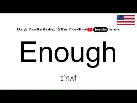 How to Pronounce ENOUGH in English, American