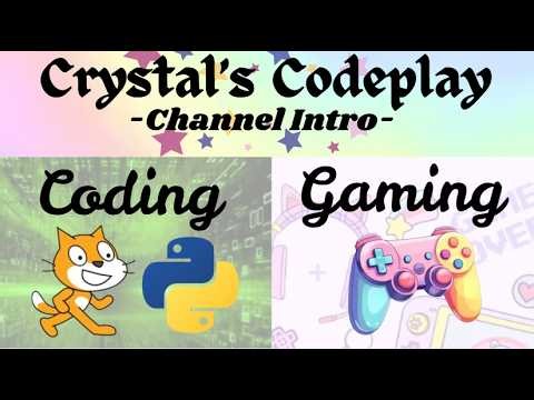Channel Introduction - Crystal's Codeplay