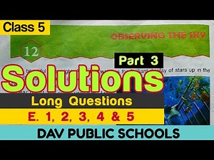 DAV class 5 Science chapter 12 solutions part 3 long Questions Answers
