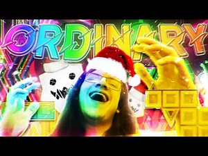 ORDINARY 100% (My New Second Hardest!) | 12 Demons of Christmas #8 | Geometry Dash
