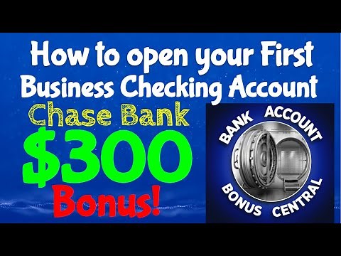 How to open your first business Checking Account 2023 Chase $300 Business Bonus! Nationwide Offer!
