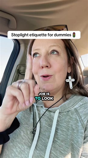 Stoplight etiquette for dummies #stoplight #trafficlight #followtheleader #sherrisparks #trafficrules