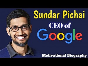 Sundar Pichai | The Indian Boy Who Became the CEO of Google | Full Biography