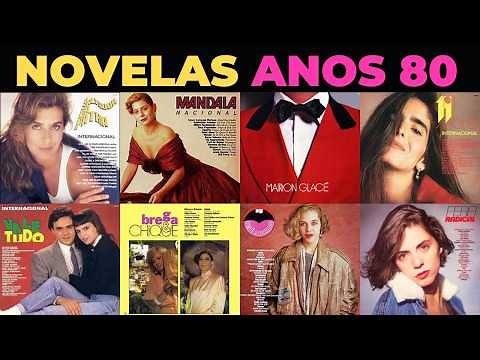 OFICIAL: Todas as NOVELAS da DÉCADA de 80 da Globo! NOVELAS ANTIGAS #novela