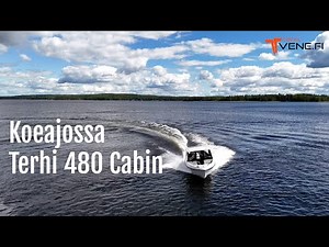 Koeajossa Terhi 480 Cabin