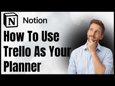 How To Use Trello As Your Planner