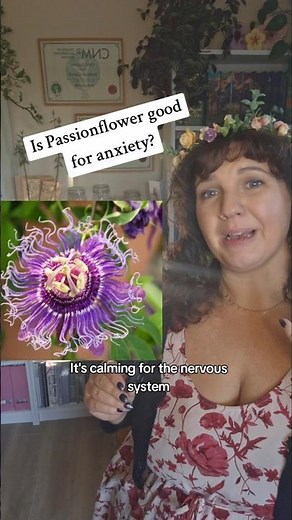 Is Passion Flower Good for Anxiety?