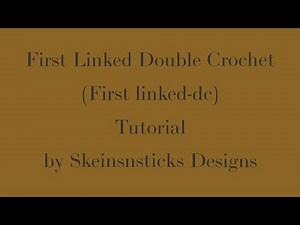 Crochet Tutorial - First Linked Double Crochet (First linked-dc)