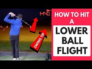 How To Lower Your Ball Flight Golf Swing Tip