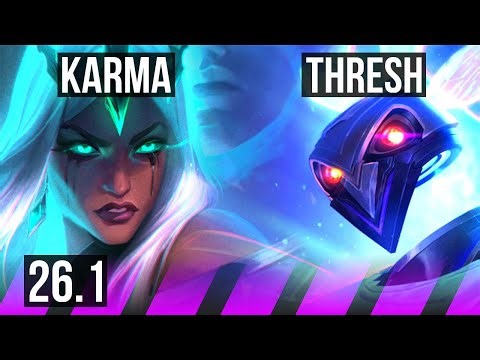 KARMA & Karthus vs THRESH & Xayah (SUP) | Good KDA: 6/1/17 | EUW Master | 26.1