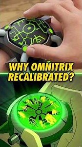 Why the Omnitrix RECALIBRATED in Alien Force?