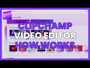 CLIPCHAMP VIDEO EDITOR: how it works and what you can do