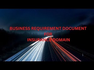 Business Analyst | BRD for Insurance domain