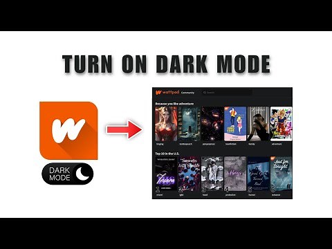How To Enable Dark Mode In Wattpad 2026