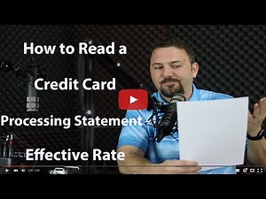 How to Read a Credit Card Processing Statement Effective Rate