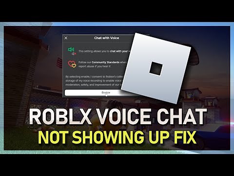 How To Fix Roblox Voice Chat Not Showing Up - Tutorial