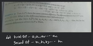 EXAMPLE 33. Two A.P's have the same common difference. The diff... | Filo