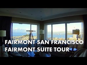 BEST HOTEL SUITE VIEW IN SAN FRANCISCO? - Fairmont Suite