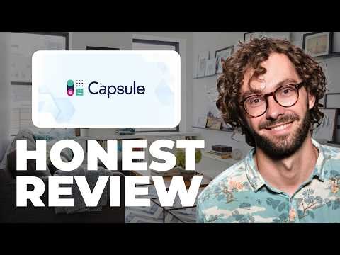 Capsule CRM Review - Watch Before Using