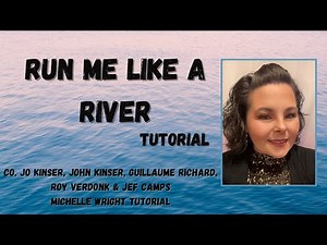 Run me like a river line dance tutorial Low ADV. choreo by Kinser, Kinser, Richard, verdonk & Camps
