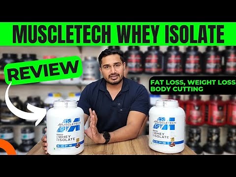 Muscletech Whey Isolate Review | isolate video | fat loss | weight loss | supplements villa protein