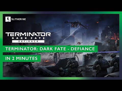 Terminator: Dark Fate Defiance | In 2 minutes