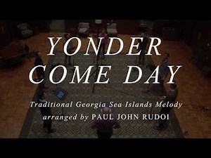 CANTUS: Yonder Come Day by Paul John Rudoi