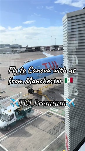 TUI Premium Economy Review: Flying to Cancun Experience