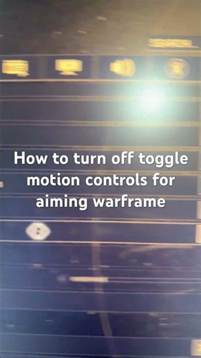 How to turn off toggle motion controls for aiming warframe