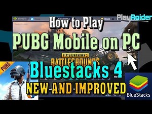 How to Play PUBG Mobile on PC with Bluestacks 4
