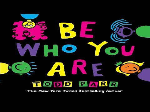 BE WHO YOU ARE | CHILDREN'S BOOK READ ALOUD | STORY TIME FOR KIDS